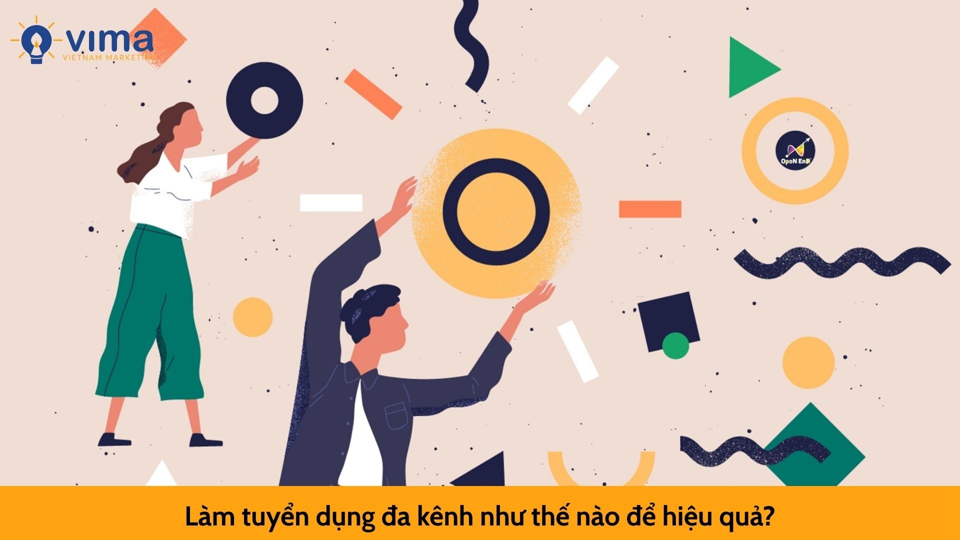 Làm tuyển dụng đa kênh như thế nào để hiệu quả?